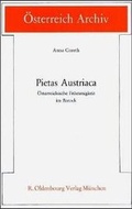 Cover: Pietas Austriaca - Oldenbourg Wissenschaftsverlag