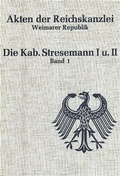 Cover: Akten der Reichskanzlei, Weimarer Republik / Die Kabinette Stresemann I und II (1923) - De Gruyter Oldenbourg