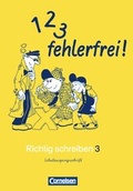 Cover: 1, 2, 3 - fehlerfrei! / 3. Schuljahr - Arbeitsheft in Schulausgangsschrift - Cornelsen Verlag