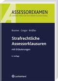 Cover: Strafrechtliche Assessorklausuren mit Erl&auml;uterungen - Luchterhand