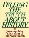 Cover: Telling the Truth about History - W. W. Norton & Company