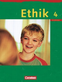 Abbildung von: Ethik - Grundschule Rheinland-Pfalz, Sachsen, Sachsen-Anhalt, Thüringen - 2004 - 4. Schuljahr - Cornelsen Verlag