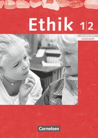 Abbildung von: Ethik - Grundschule Rheinland-Pfalz, Sachsen, Sachsen-Anhalt, Thüringen - 2004 - 1./2. Schuljahr - Cornelsen Verlag
