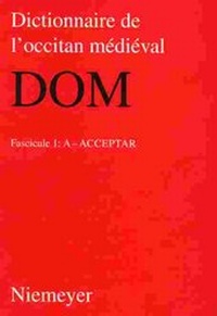 Abbildung von: Dictionnaire de l'occitan médiéval (DOM) / A - acceptar - De Gruyter Mouton