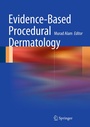 Cover: Evidence-Based Procedural Dermatology - Springer