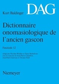 Cover: Dictionnaire onomasiologique de l'ancien gascon (DAG). Fascicule 12 - De Gruyter
