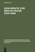 Cover: Dokumente zur Berlin-Frage 1944-1966 - De Gruyter Oldenbourg