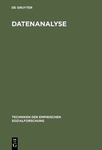 Abbildung von: Techniken der empirischen Sozialforschung / Datenanalyse - De Gruyter Oldenbourg