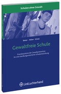 Cover: Gewaltfreie Schule - Luchterhand