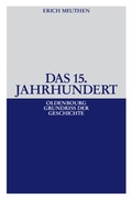 Cover: Das 15. Jahrhundert - Oldenbourg Wissenschaftsverlag
