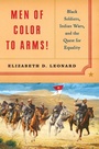 Cover: Men of Color to Arms! - W. W. Norton & Company