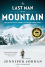 Cover: The Last Man on the Mountain - W. W. Norton & Company