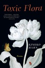 Cover: Toxic Flora - W. W. Norton & Company