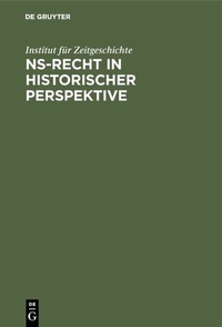 Abbildung von: NS-Recht in historischer Perspektive - De Gruyter Oldenbourg