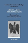Cover: S&auml;kulare Aspekte der Reformationszeit - De Gruyter Oldenbourg