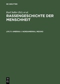 Cover: Rassengeschichte der Menschheit / Amerika I: Nordamerika, Mexiko - De Gruyter Oldenbourg