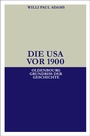 Cover: Die USA vor 1900 - Oldenbourg Wissenschaftsverlag
