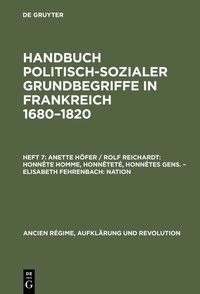 Bild vergrößern Bild: Honnête homme, Honnêteté, Honnêtes gens. Nation - De Gruyter Oldenbourg