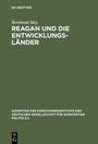 Cover: Reagan und die Entwicklungsländer - De Gruyter Oldenbourg