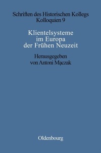 Bild: Klientelsysteme im Europa der Frühen Neuzeit - De Gruyter