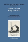 Cover: Europa vor dem Krieg von 1870 - De Gruyter