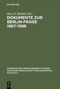 Cover: Dokumente zur Berlin-Frage 1967-1986 - De Gruyter Oldenbourg