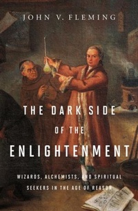 Enlarge image Cover: The Dark Side of the Enlightenment - WW Norton & Co