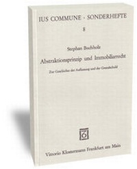 Enlarge image Cover: Abstraktionsprinzip und Immobilarrecht - Vittorio Klostermann Verlag
