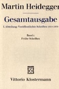 Cover: 1. Abt: Ver&ouml;ffentlichte Schriften / Fr&uuml;he Schriften - Vittorio Klostermann Verlag