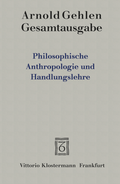 Cover: Philosophische Anthropologie und Handlungslehre - Vittorio Klostermann Verlag