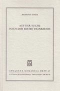 Cover: Auf der Suche nach dem besten Frankreich - Vittorio Klostermann Verlag
