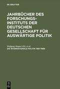Cover: Die Internationale Politik 1987-1988 - De Gruyter Oldenbourg