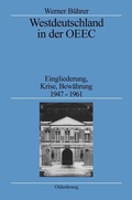 Cover: Westdeutschland in der OEEC - De Gruyter Oldenbourg