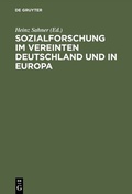 Cover: Sozialforschung im vereinten Deutschland und in Europa - De Gruyter Oldenbourg