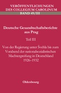 Cover: Von der Regierung unter Svehla bis zum Vorabend der nationalsozialistischen Machtergreifung in Deutschland <br>1926-1932 - Oldenbourg Wissenschaftsverlag