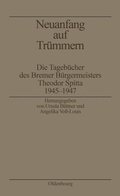 Cover: Neuanfang auf Tr&uuml;mmern - De Gruyter Oldenbourg