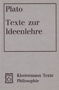 Cover: Texte zur Ideenlehre - Vittorio Klostermann Verlag