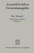 Cover: Der Mensch. Seine Natur und seine Stellung in der Welt. Textkritische Edition - Vittorio Klostermann Verlag