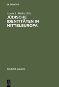 Cover: J&uuml;dische Identit&auml;ten in Mitteleuropa - De Gruyter