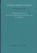 Cover: Internationales Thomas-Mann-Kolloquium 1986 in L&uuml;beck - Vittorio Klostermann Verlag