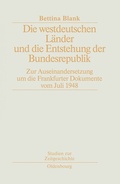 Cover: Die westdeutschen L&auml;nder und die Entstehung der Bundesrepulik - De Gruyter