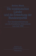 Cover: Die westdeutschen L&auml;nder und die Entstehung der Bundesrepulik - De Gruyter