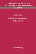 Cover: Die Tschechoslowakei und Locarno - Oldenbourg Wissenschaftsverlag