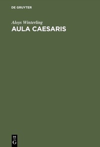 Enlarge image Cover: Aula Caesaris - De Gruyter Oldenbourg