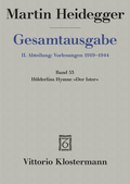 Cover: H&ouml;lderlins Hymne "Der Ister" (Sommersemester 1942) - Vittorio Klostermann Verlag