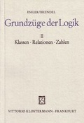 Cover: Grundz&uuml;ge der Logik II - Vittorio Klostermann Verlag