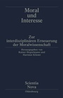 Cover: Moral und Interesse - De Gruyter Oldenbourg