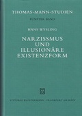 Cover: Narzi&szlig;mus und illusion&auml;re Existenzform - Vittorio Klostermann Verlag