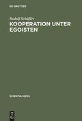Cover: Kooperation unter Egoisten - De Gruyter Oldenbourg