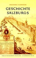 Cover: Geschichte Salzburgs - Oldenbourg Wissenschaftsverlag